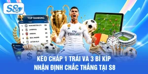 Kèo chấp 1 trái