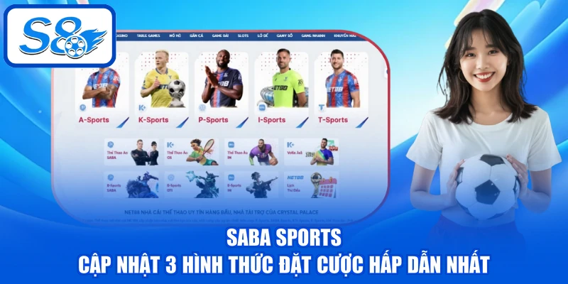 Saba Sports - Cập Nhật 3 Hình Thức Đặt Cược Hấp Dẫn Nhất 1 Saba Sports - Cập Nhật 3 Hình Thức Đặt Cược Hấp Dẫn Nhất